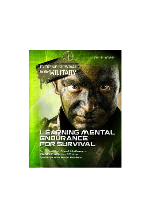 Learning Mental Endurance for Survival (Extreme Survival in the Military)