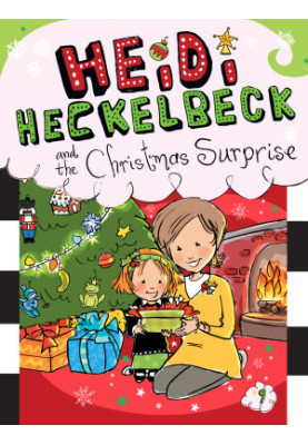 Heidi Heckelbeck and the Christmas Surprise