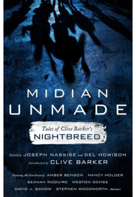 Midian Unmade - Tales of Clive Barker's Nightbreed