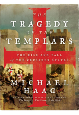 The Tragedy of the Templars