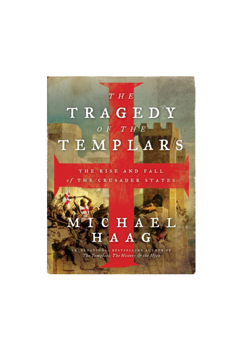 The Tragedy of the Templars