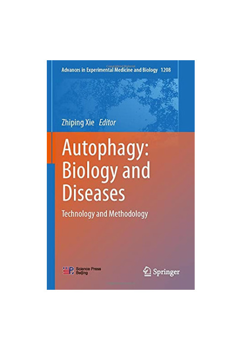 Autophagy: Biology and Diseases: Technology and Methodology