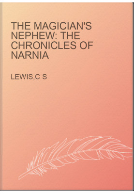 The Magician's Nephew: The Chronicles of Narnia