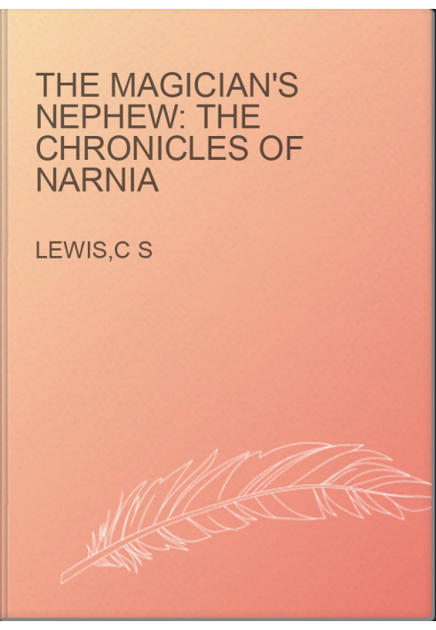 The Magician's Nephew: The Chronicles of Narnia