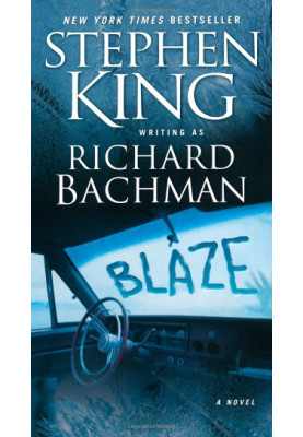 Blaze: A Novel