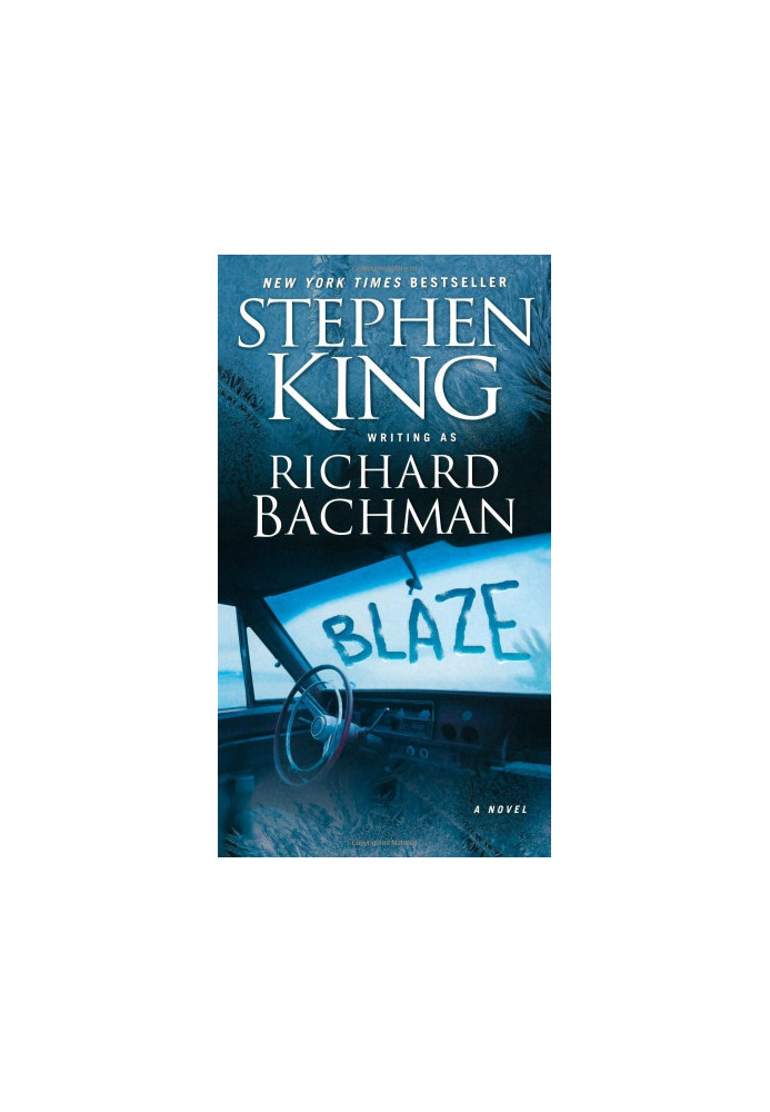Blaze: A Novel
