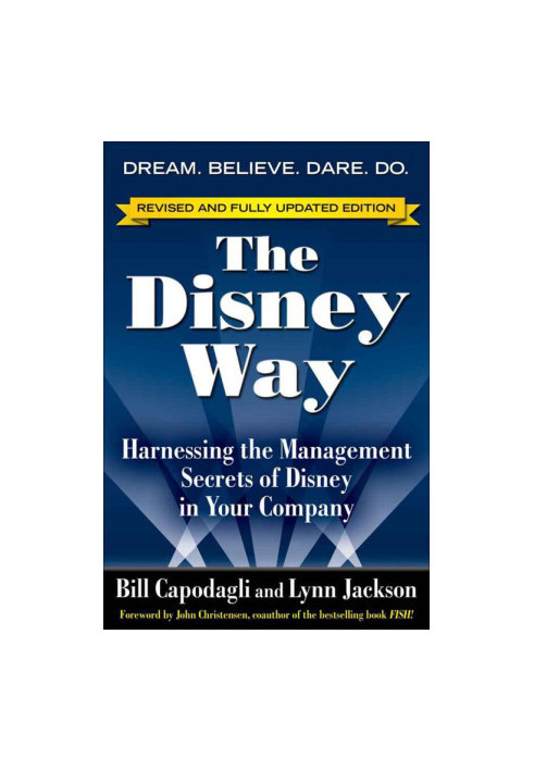 The Disney Way Harnessing the Management Secrets 2007