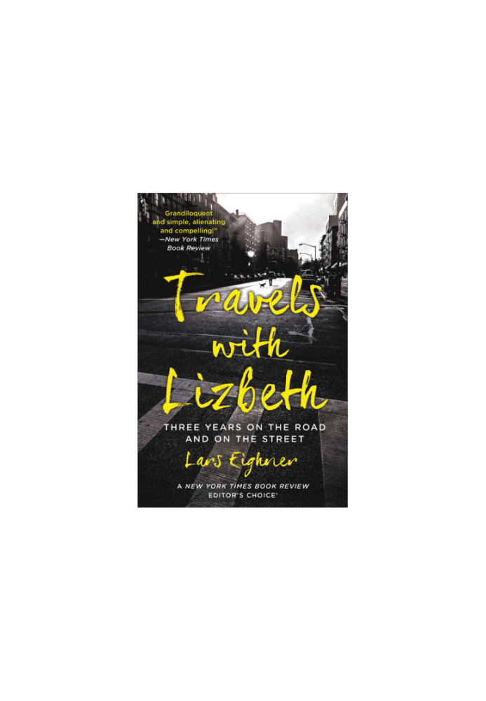 Travels with Lizbeth: Three Years on the Road and on the Streets