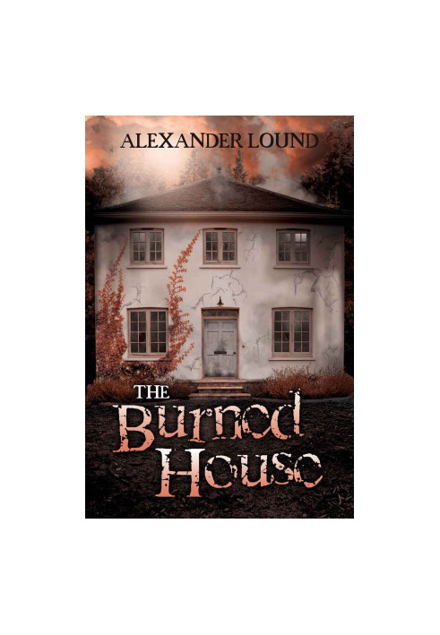 The Burned House