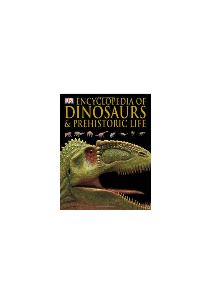 Encyclopedia of Dinosaurs and Prehistoric Life