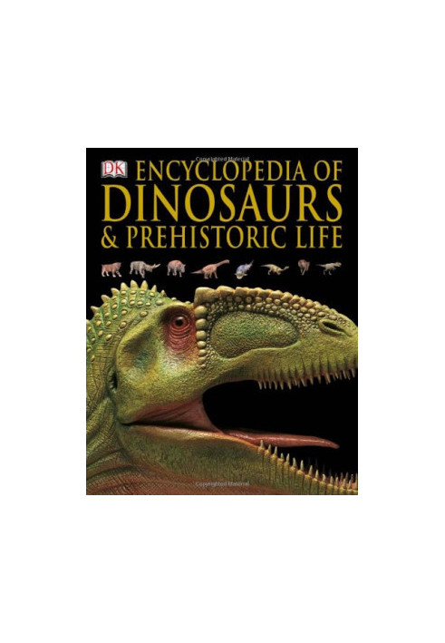 Encyclopedia of Dinosaurs and Prehistoric Life