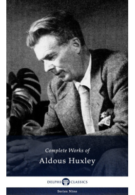 Complete Works of Aldous Huxley