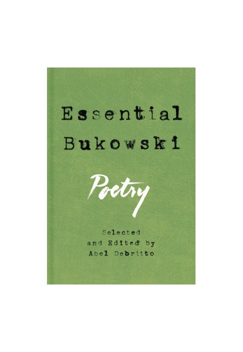 Essential Bukowski