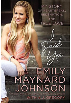 I said yes : my story of heartbreak, redemption, and true love