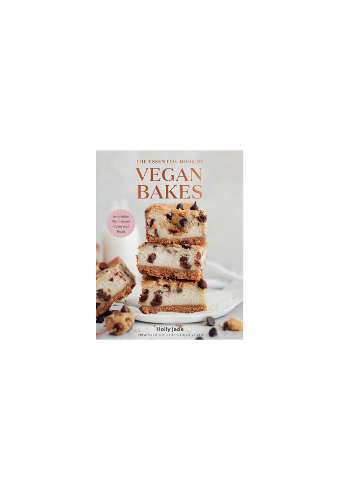 The Essential Book of Vegan Bakes