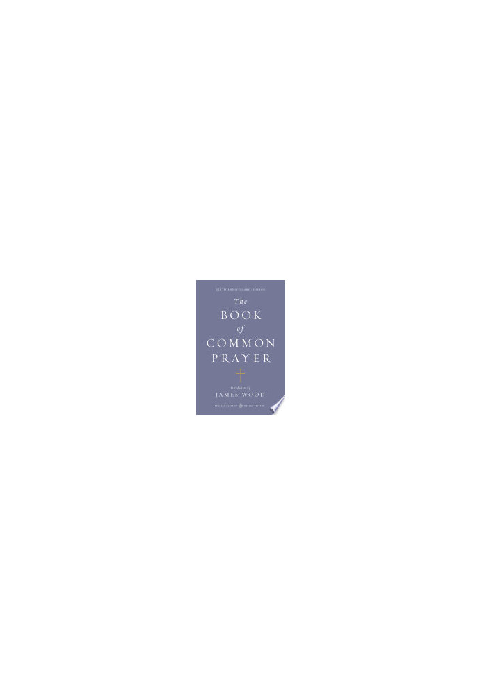 The Book of Common Prayer: (Penguin Classics Deluxe Edition)