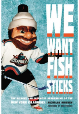 We want fish sticks: the bizarre and infamous rebranding of the New York Islanders