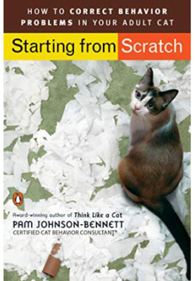 Starting from Scratch: How to Correct Behavior Problems in Your Adult Cat