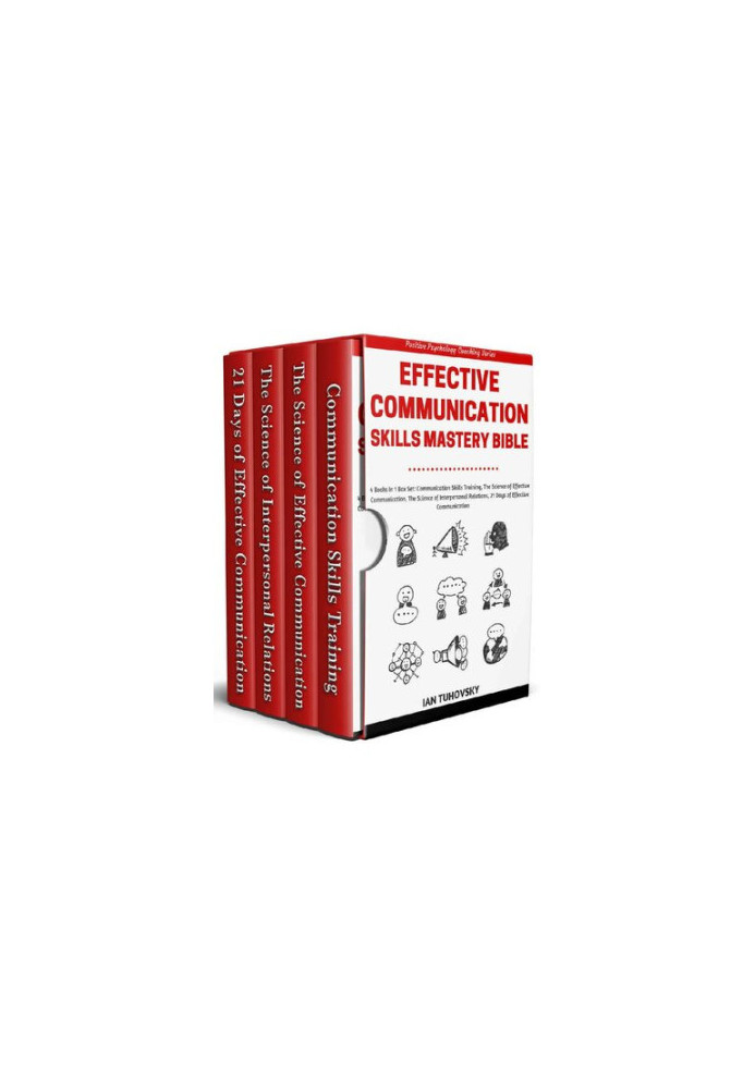 Effective Communication Skills Mastery Bible: 4 Books in 1 Boxset