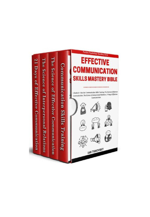 Effective Communication Skills Mastery Bible: 4 Books in 1 Boxset