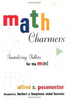 Math Charmers: Tantalizing Tidbits for the Mind