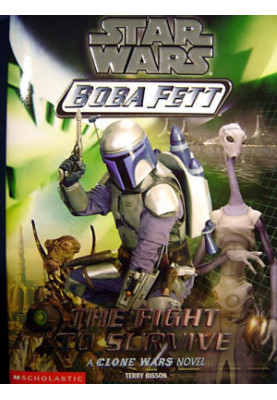 [Boba Fett 01] • Book 1 - The Fight to Survive