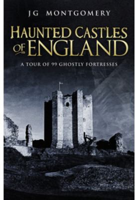Haunted Castles of England