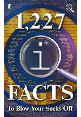 1,227 QI Facts to Blow Your Socks Off