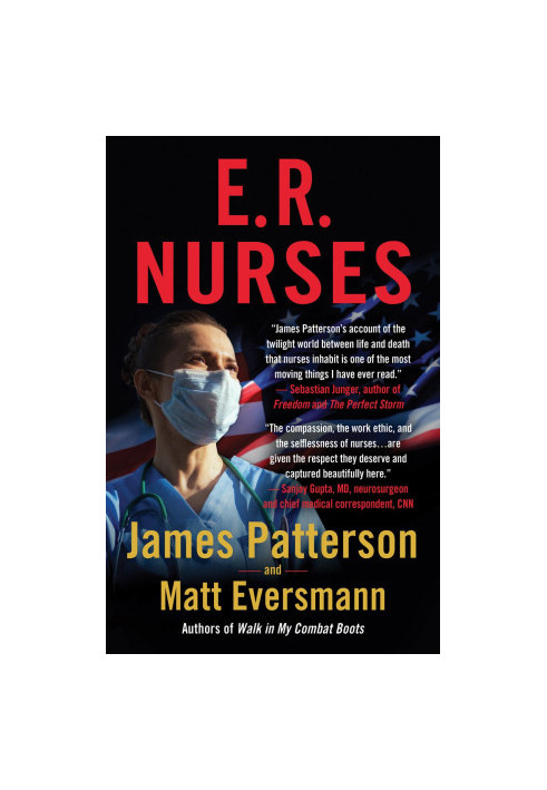 E.R. Nurses True Stories from America's Greatest Unsung Heroes