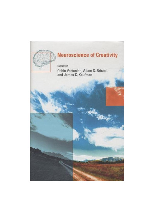 Neuroscience of creativity