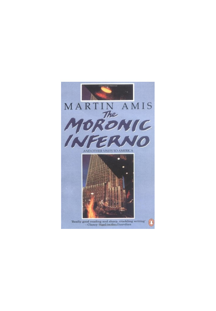 The Moronic Inferno · And Other Visits to America