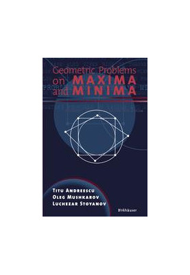 Geometric Problems on Maxima and Minima