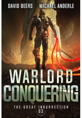 The Great Insurrection 3 - Warlord Conquering