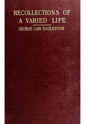 Recollections of a Varied Life