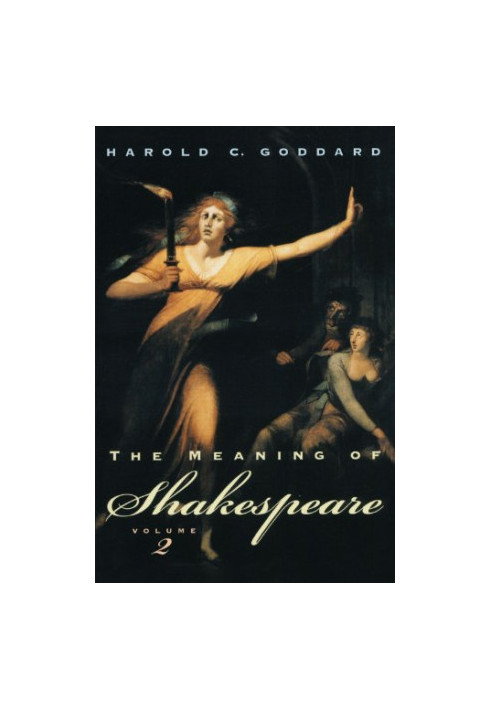 The meaning of Shakespeare. / Vol. II