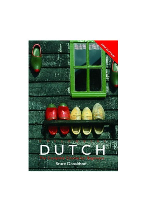 Colloquial Dutch: A Complete Language Course