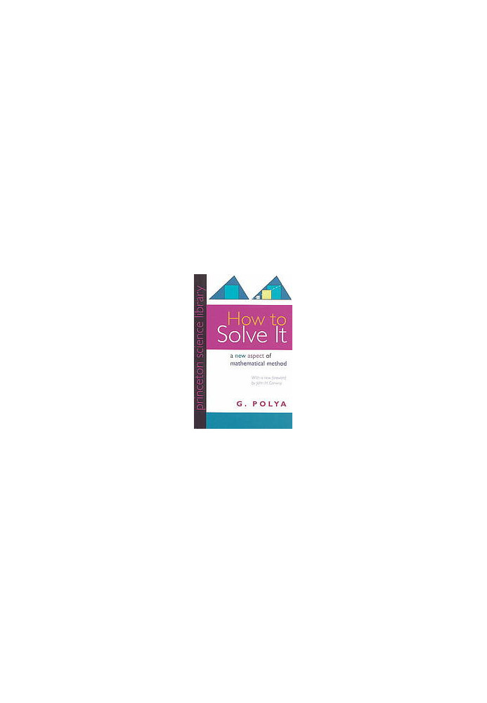 How to solve it: a new aspect of mathematical method