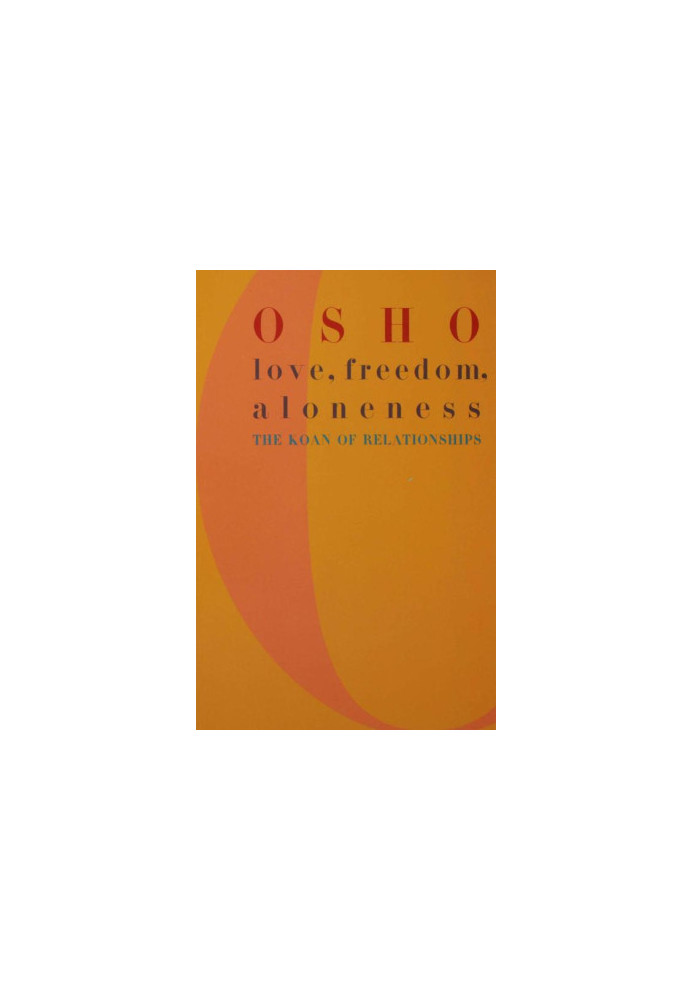 Love, Freedom, and Aloneness