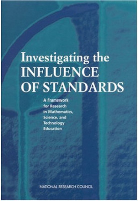 Investigating the Influence of Standards: A Framework for Research in Mathematics, Science, and Technology Education
