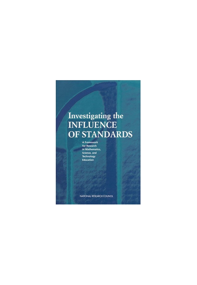 Investigating the Influence of Standards: A Framework for Research in Mathematics, Science, and Technology Education