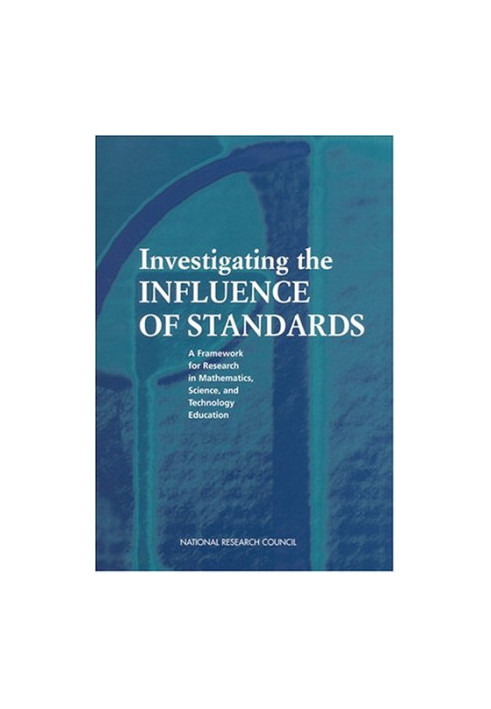 Investigating the Influence of Standards: A Framework for Research in Mathematics, Science, and Technology Education