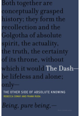 The Dash -- the Other Side of Absolute Knowing: the Other Side of Absolute Knowing