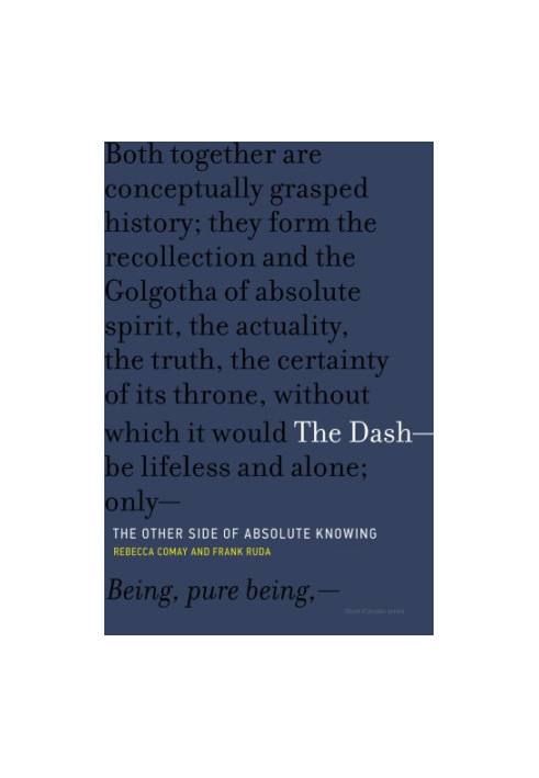 The Dash -- the Other Side of Absolute Knowing: the Other Side of Absolute Knowing