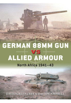 German 88mm Gun vs Allied Armour: North Africa 1941–43
