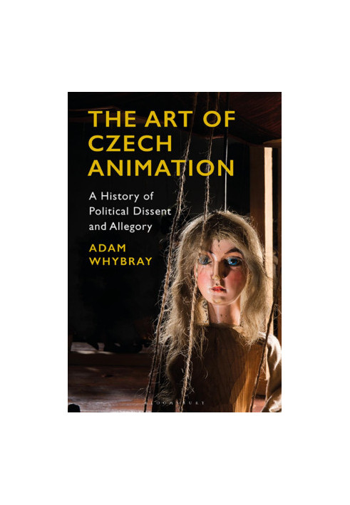 The Art of Czech Animation: A History of Political Dissent and Allegory