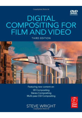 Digital Compositing for Film and Video