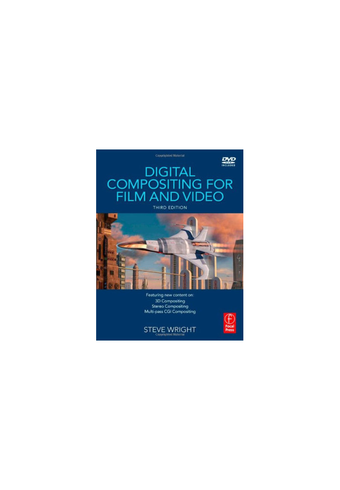 Digital Compositing for Film and Video