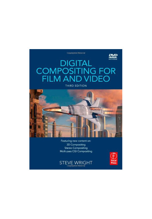 Digital Compositing for Film and Video