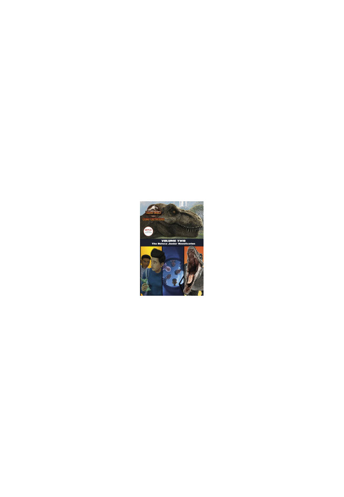Camp Cretaceous, Volume Two: The Deluxe Junior Novelization (Jurassic World: Camp Cretaceous)