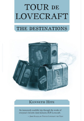 Tour de Lovecraft: The Destinations